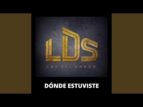 Dónde Estuviste