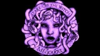 Stake-Off The Witch - On The Negation and Affirmation of Medusa II