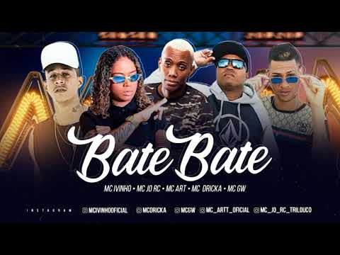 IVINHO - JO RC - ART - MC DRICKA - MC GW - BATE BATE