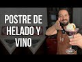 ¡¿Cómo hacer un Postre de Helado y Vino en minutos?! | Receta Fácil y Deliciosa