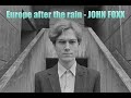 Europe After The Rain JOHN FOXX - 1981 - HQ