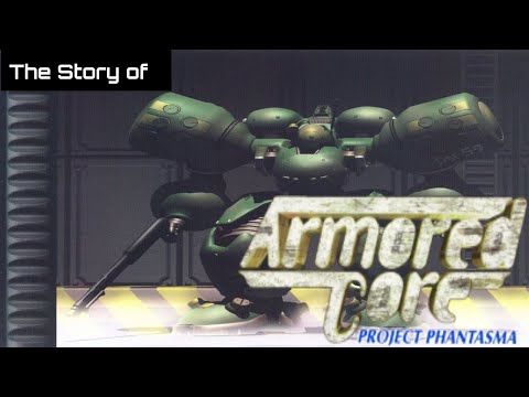 Armored Core Lore: The story of Project Phantasma