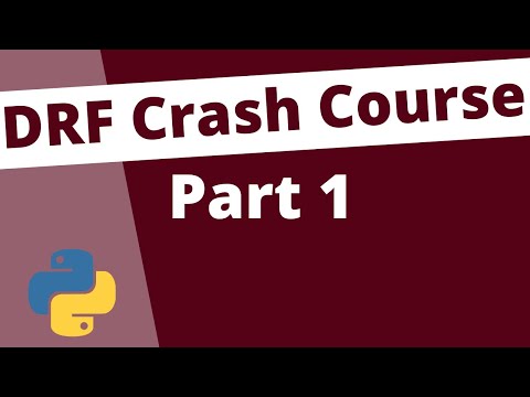 Overview and Set Up: Django Rest Framework Crash Course Beginners Tutorial