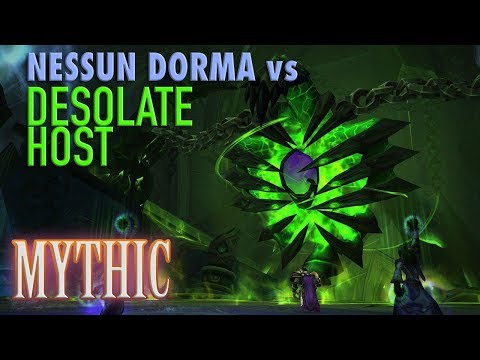 Nessun Dorma Vs The Desolate Host - Mythic Mode - Balance Pov
