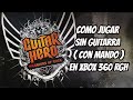 Como Jugar Guitar Hero 6 Warriors Of Rock Con Mando Sin