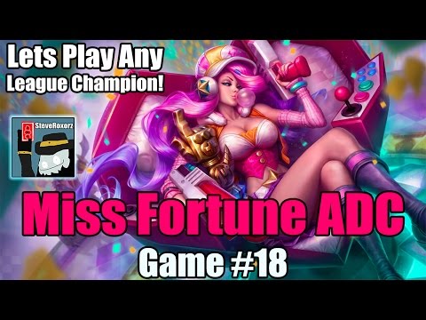 LPALC! [#18] - Arcade Miss Fortune ADC