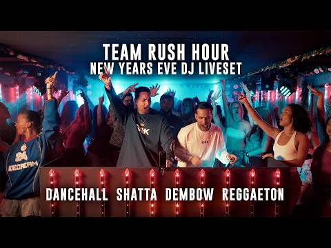 TEAM RUSH HOUR - DJ LIVESET NYE 2026 (Best of Dancehall, Shatta, Reggaeton, Dembow)