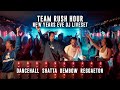 TEAM RUSH HOUR DJ LIVESET NYE 2026 Best Of Dancehall Shatta Reggaeton Dembow