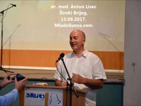 dr. med. Antun Lisec - Široki Brijeg, 13.09.2017. Prvi dio - Mlado Sunce