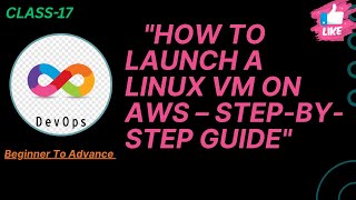 Download the video "Devops Tutorial - "Create a Linux Virtual Machine in AWS EC2 (Free Tier)"  -@Tech_Abhyashika"
