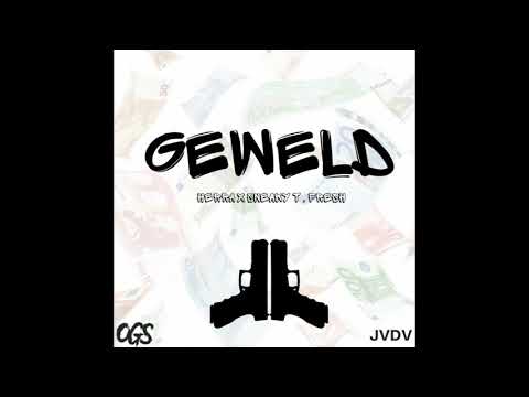 Herra X Sneaky T Ft Fresh - Geweld