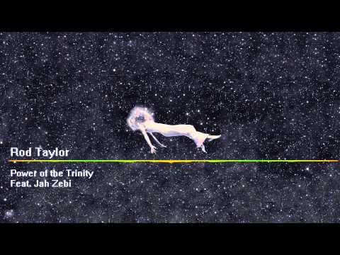 Rod Taylor & Jah Zebi - Power Of The Trinity