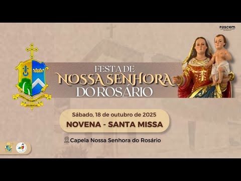 3ª NOITE DO TRÍDUO DE NOSSA SENHORA DO ROSÁRIO - 18/10/2025 (sábado)