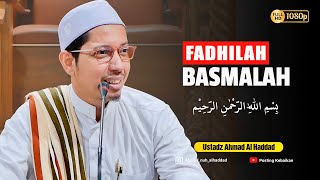 Download lagu DIANTARA FADHILAH BASMALAH, SETAN TIDAK AKAN BERANI MENDEKAT ‼️  | Ustadz Ahmad bin Nuh Al Haddad mp3
