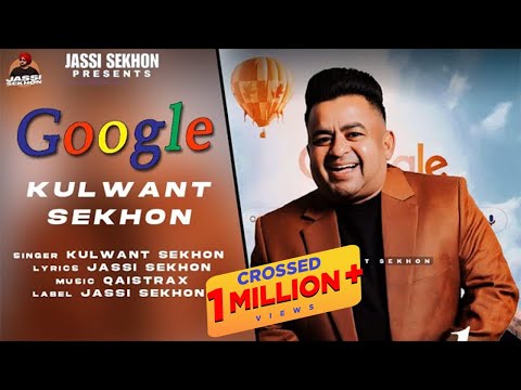 Google – Kulwant Sekhon | Jassi Sekhon | Qaistrax | Latest Punjabi Song 2025 | Official Music Video
