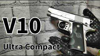 【東京マルイ】V10 Ultra Compact  迫力最高のコンパクトガバメント‼【エアソフトガン】