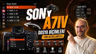 Sony A7 IV Dosya Biçimi Ayarları | XAVC HS – XAVC S – XAVC S-I Detaylı Eğitim (K