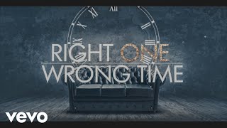 Kicking Sunrise - Right One, Wrong Time (Lyrics)