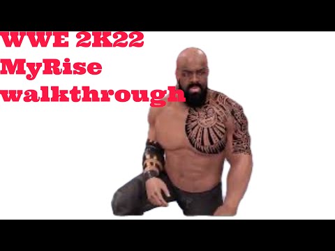 WWE 2K22 MyRise Walkthrough Part 3