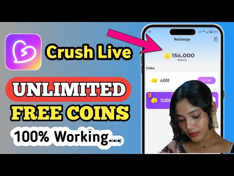 crush Live App Free Coins || crush live app unlimited coins trick || crush live app