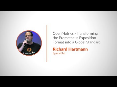 PromCon 2018: OpenMetrics