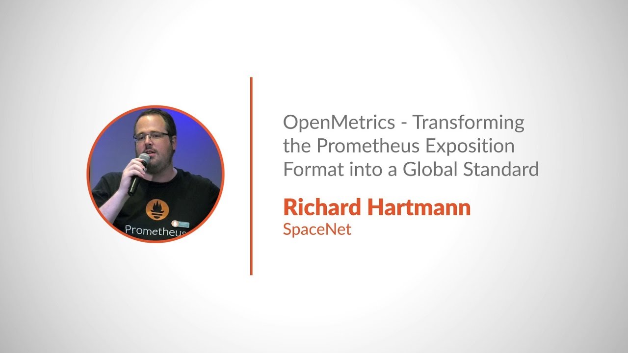 PromCon 2018: OpenMetrics