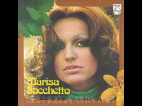 Marisa Sacchetto "Sei nella mia vita"
