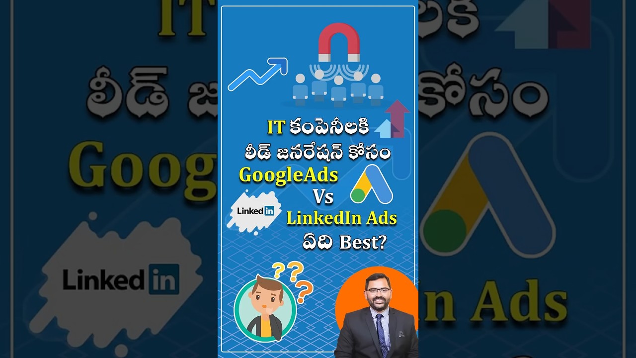 🎯 Google Ads vs LinkedIn Ads  Best Platform for IT Lead Generation