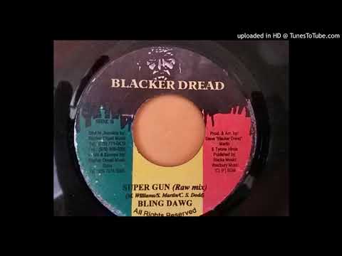 Bling Dawg - Super Gun (King Answer Riddim)