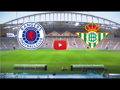🔴GLASGOW RANGERS - REAL BETIS. EN VIVO HD. LIGA EUROPEA. GRUPO C. (SOLO SUSCRIPTORES)