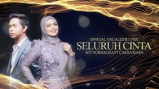 Download lagu Dato' Sri Siti Nurhaliza, Cakra Khan - Seluruh Cinta ( Visualizer Lyric) mp3