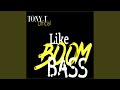 Like Boom Bass