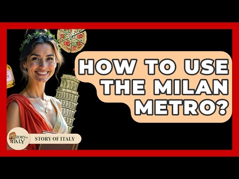 How To Use The Milan Metro? - Story Of Italy