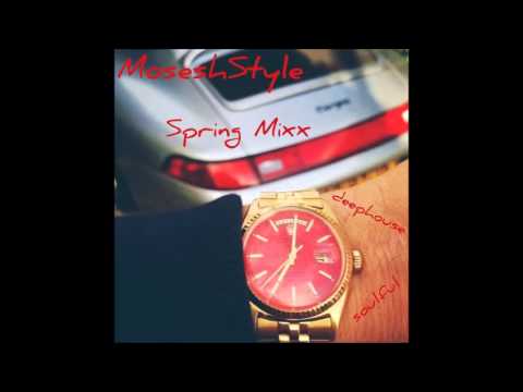 MoseshStyle - Spring congas mixx2016