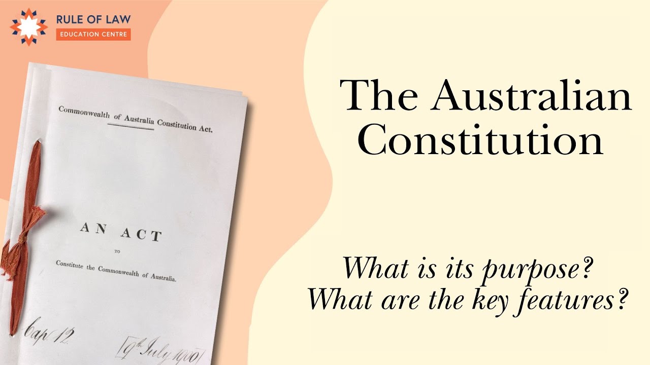 Australian Constitution: Short Video outlining key elements of Constitution