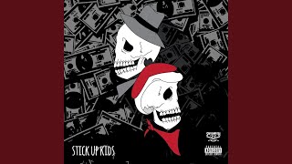 Stick Up Kids