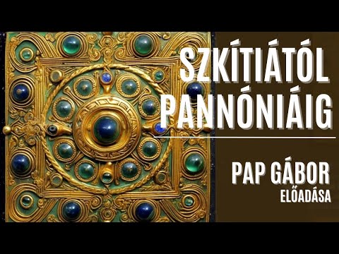 Pap Gábor | Szkítiától Pannóniáig