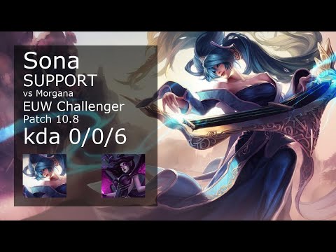 Sona Support vs Morgana - EUW Challenger 0/0/6 Patch 10.8 Gameplay