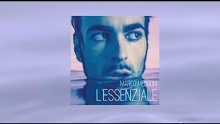 Marco Mengoni - L&#39;essenziale (Audio)