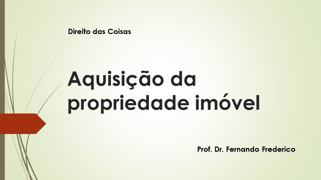 Aquisição da propriedade imóvel