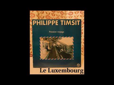 Philippe Timsit -  Le Luxembourg