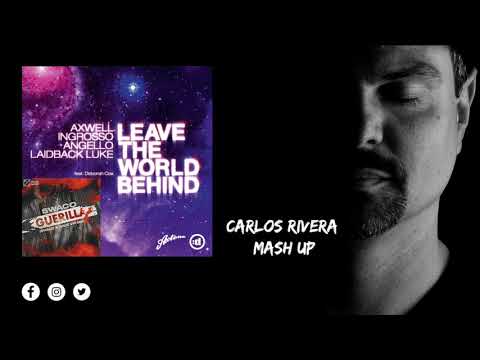 SHM & SWACQ - Leave The World Behind vs. Guerilla (Carlos Rivera Mashup)supported by DJ's From Mars!
