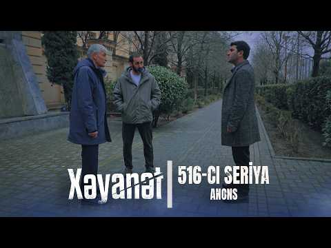Xəyanət (3-cü mövsüm 516-cı Seriya)  ANONS