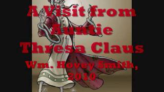 preview picture of video 'A Visit from Auntie Thresa Claus.wmv'