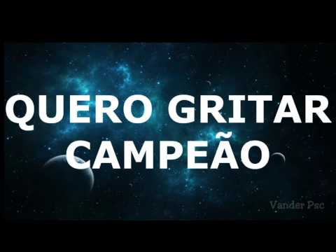 VAMOS PRA CIMA PAPÃO QUERO GRITAR CAMPEÃO