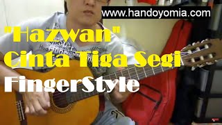 Download lagu No.463 Cinta Tiga Segi - Hazwan - Fingerstyle Guitar Solo mp3 Download lagu No.463 Cinta Tiga Segi - Hazwan - Fingerstyle Guitar Solo mp3