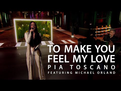 "To Make You Feel My Love" - Pia Toscano Featuring Michael Orland