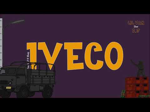 LIL VAN x E.J - Iveco (Prod by FK BEATZ)