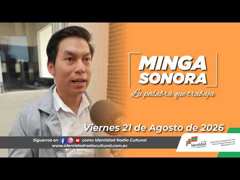 Minga Sonora - Viernes 21 de Agosto 2026