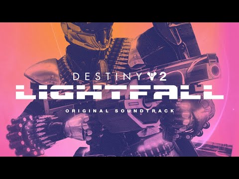 Destiny 2 Lightfall Original Soundtrack // Timestamps in Description